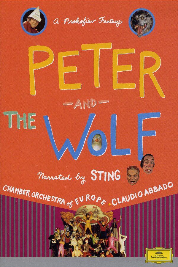 Chamber Orchestra Of Europe, Claudio Abbado & Sting - Prokofiev - Peter and the Wolf Deutsche Grammophon