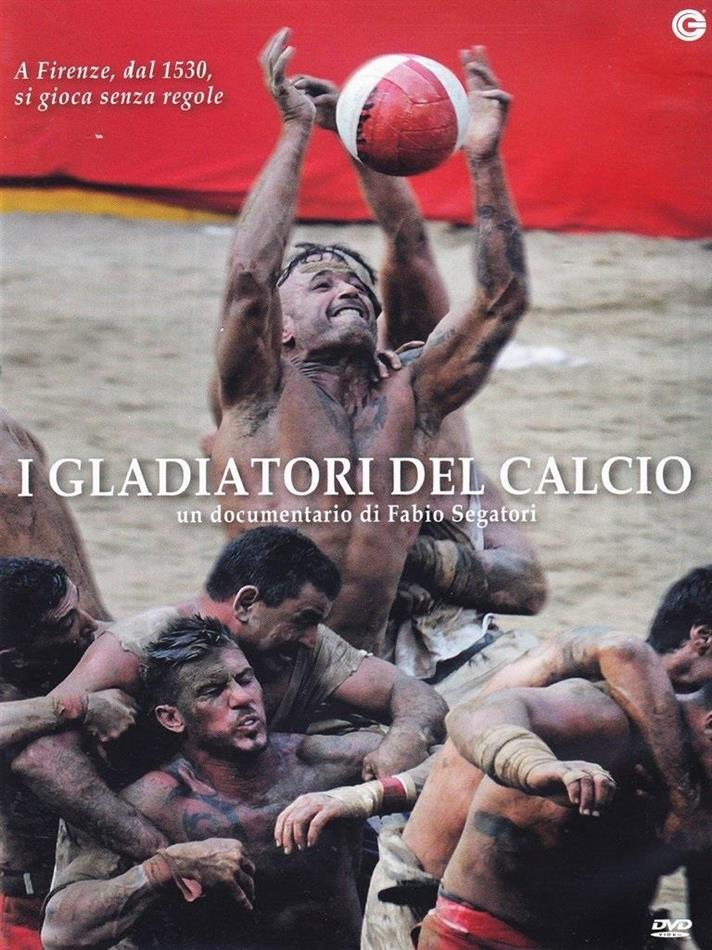 I gladiatori del calcio