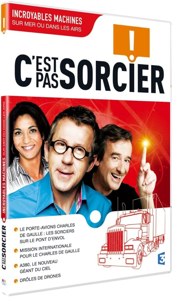 C'est pas sorcier - Incroyables machines, sur mer ou dans les airs