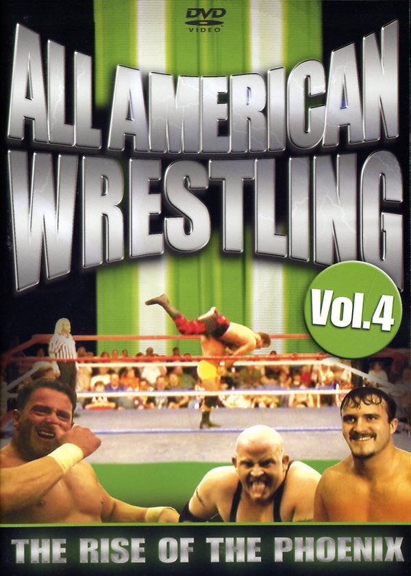 All American Wrestling - Vol. 4 - The Rise Of The Phoenix