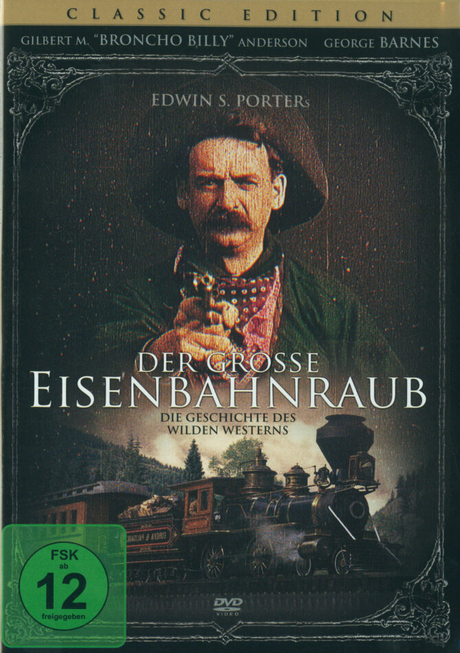 Der grosse Eisenbahnraub (1903) Classic Edition