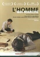 L'homme qui marche