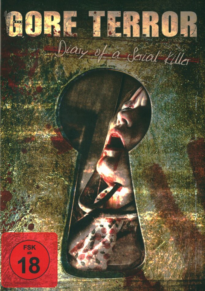 Gore Terror - Diary Of A Serial Killer (2008)
