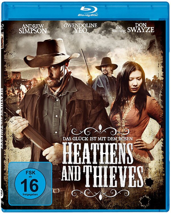 Heathens and Thieves - Das Glück ist mit dem Bösen (2012)