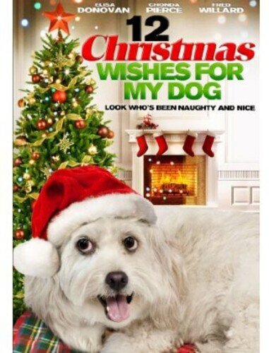 12 Christmas Wishes For My Dog