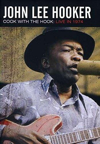 John Lee Hooker - Cook with the Hook - Live 1974