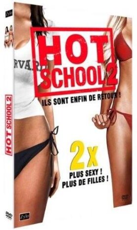 Hot School 2 - Ils sont enfin de retour! (2011)