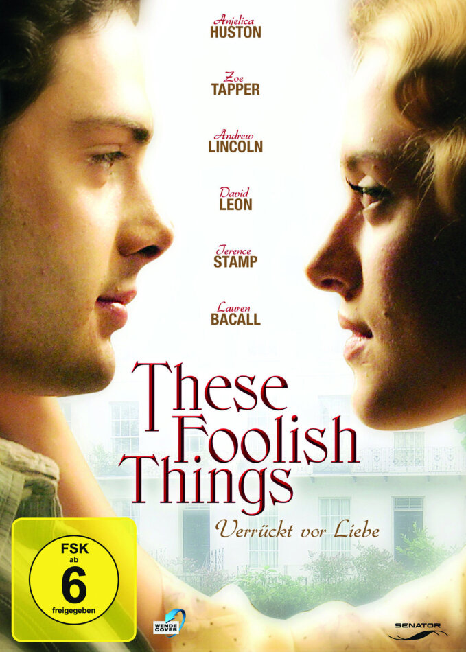 These Foolish Things - Verrückt vor Liebe (2005)