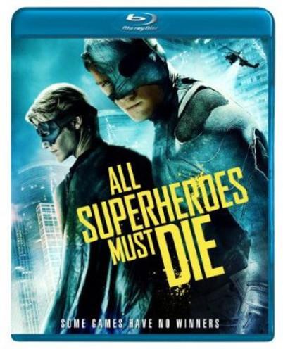 All Superheroes Must Die (2011)