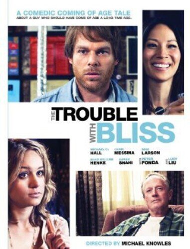 The Trouble with Bliss (2011)