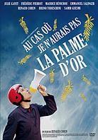 Au cas où je n'aurais pas la palme d'or