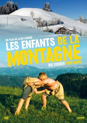 Les Enfants de la Montagne - Die Kinder vom Napf
