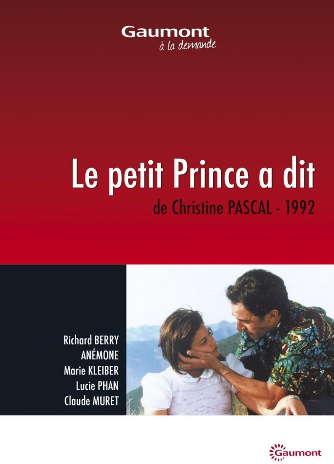 Le petit Prince a dit (1992) Collection Gaumont à la demande