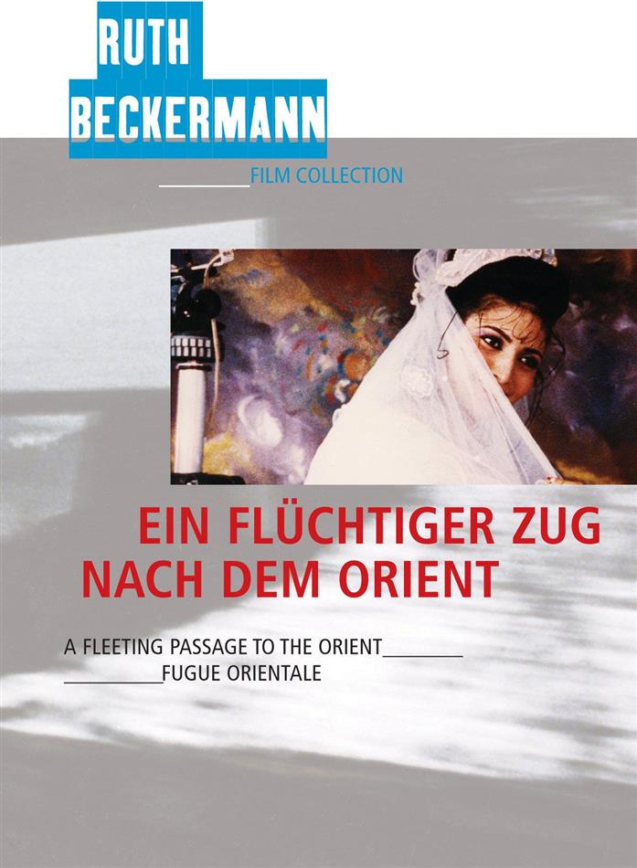 Ein flüchtiger Zug nach dem Orient