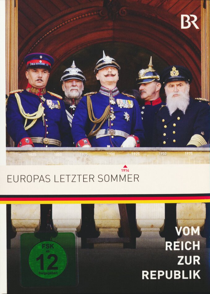 Europas letzter Sommer - Vom Reich zur Republik
