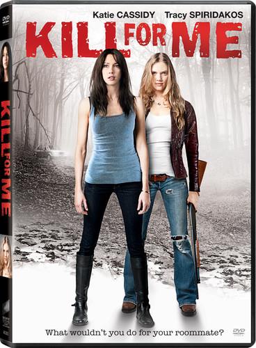 Kill for me (2013)