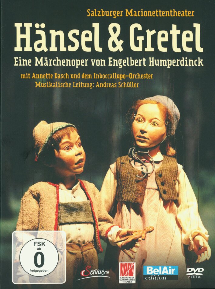 Salzburger Marionettentheater - Hänsel und Gretel Bel Air Classiques