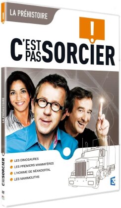 C'est pas sorcier - La pr&eacute;histoire
