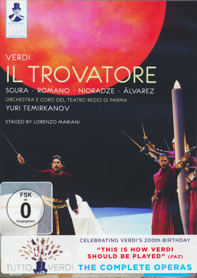 Orchestra Teatro Regio di Parma, Yuri Temirkanov & Marcelo Alvarez - Verdi - Il Trovatore Unitel Classica, C-Major, Tutto Verdi