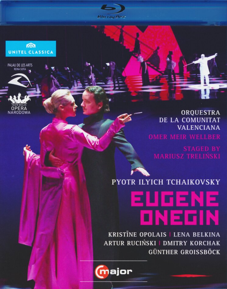 Orquestra de la Comunitat Valenciana, Omer Meir Wellber & Kristine Opolais - Tchaikovsky - Eugene Onegin C Major, Unitel Classica