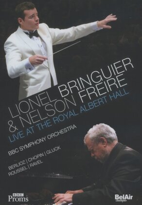 BBC Symphony Orchestra, Bringuier Lionel & Nelson Freire - Live at the Royal Albert Hall (Bel Air Classique)