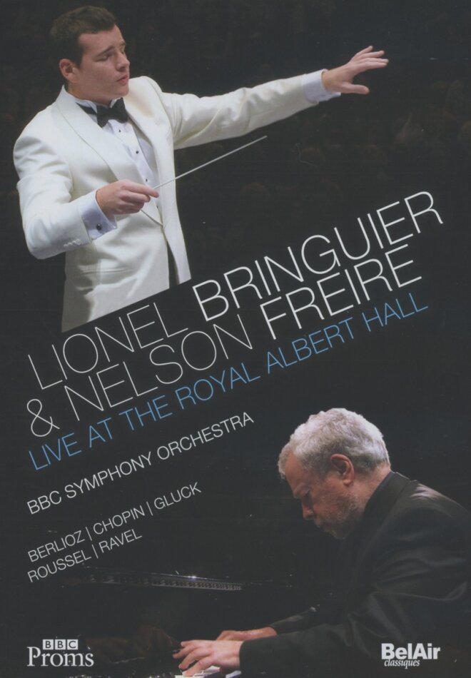 BBC Symphony Orchestra, Bringuier Lionel & Nelson Freire - Live at the Royal Albert Hall Bel Air Classique