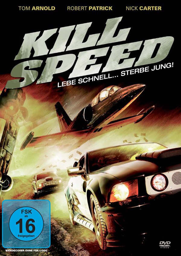 Kill Speed - Lebe schnell ... stirb jung! (2010)