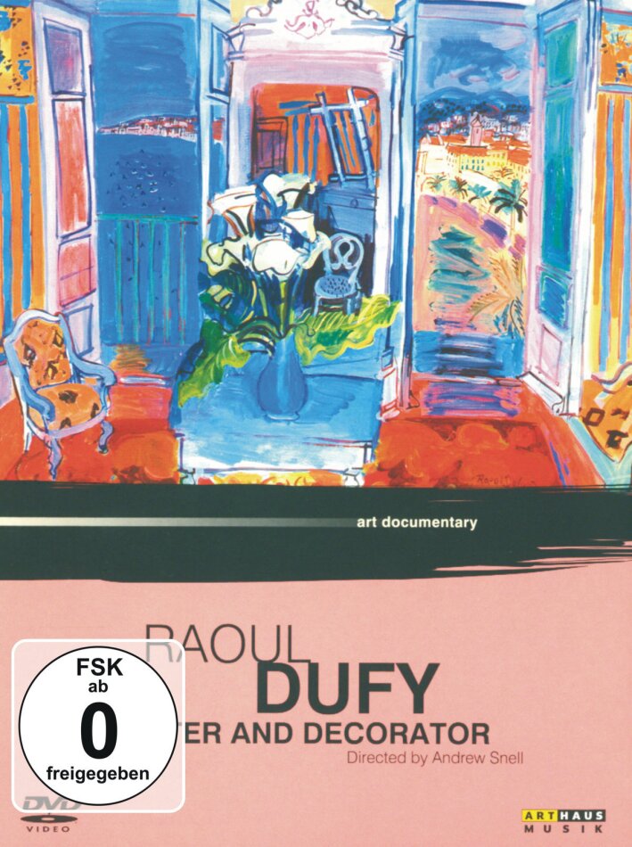 Raoul Dufy - Painter and Decorator Arthaus Musik