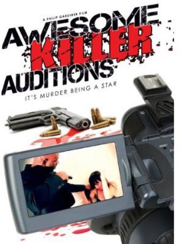 Awesome Killer Auditions - It's Murder being a Star