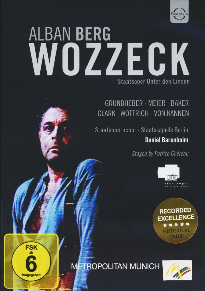 Staatskapelle Berlin, Daniel Barenboim & Franz Grundheber - Berg - Wozzeck Euro Arts