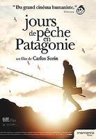 Jours de pêche en Patagonie - Dias de pesca (2012)