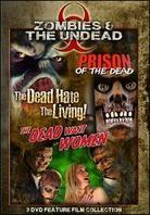 Zombies & the Undead Box Set - The Dead hate the Living / The Dead want Women / Prison of the Dead