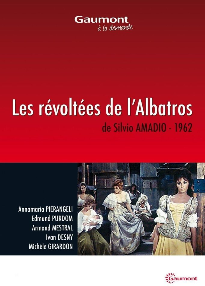 Les révoltées de l'Albatros (1962) Collection Gaumont à la demande