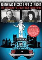 Blowing Fuses Left & Right - The Legendary Detroit Rock Interviews Deluxe Edition, 2 DVDs