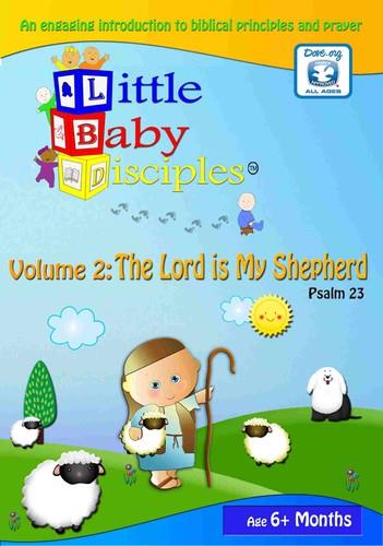 Little Baby Disciples - Vol. 2: The Lord is my Shepherd - Psalm 23