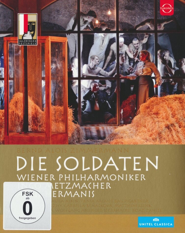 Wiener Philharmoniker, Ingo Metzmacher & Alfred Muff - Zimmermann - Die Soldaten Euro Arts, Unitel Classica, Salzburger Festspiele