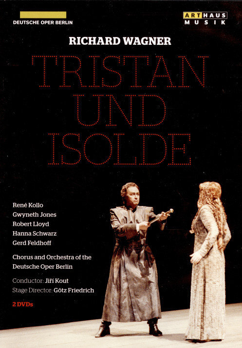 Deutsche Oper Berlin, Jiri Kout & René Kollo - Wagner - Tristan und Isolde Arthaus Musik, 2 DVDs