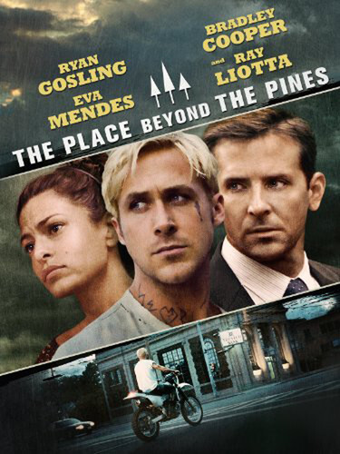 The Place Beyond the Pines (2012)