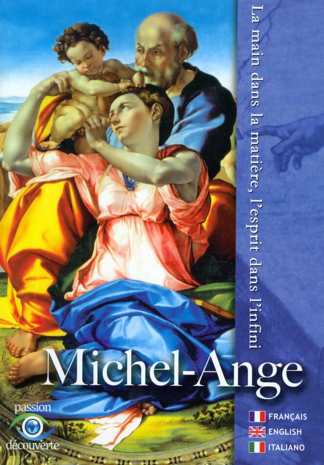 Michel-Ange - La main dans la matière, l'esprit dans l'infini (2013)