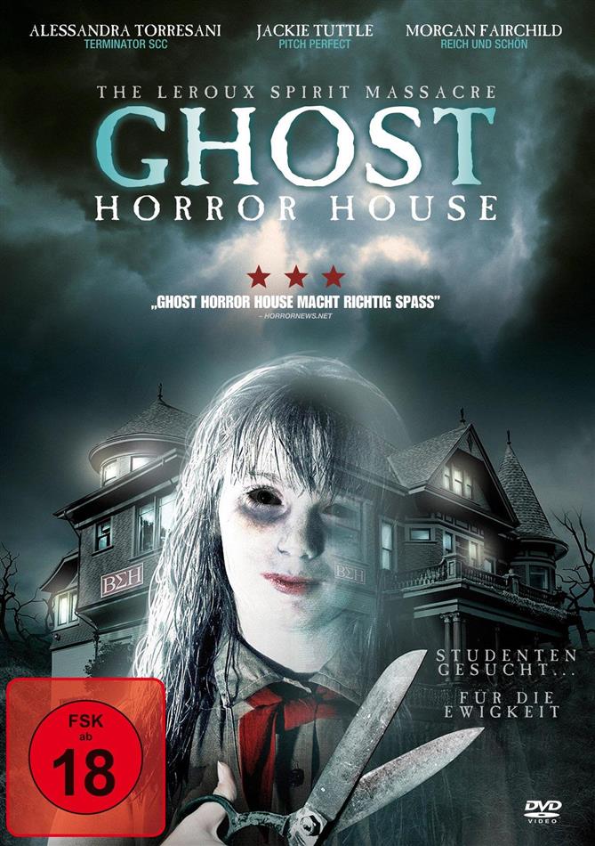 Ghost Horror House - The Leroux Spirit Massacre (2012)