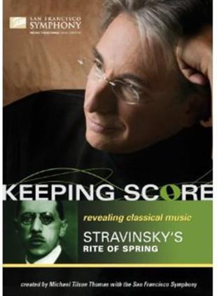 San Francisco Symphony Orchestra & Michael Tilson Thomas - Stravinsky - Le sacre du printemps Keeping Score