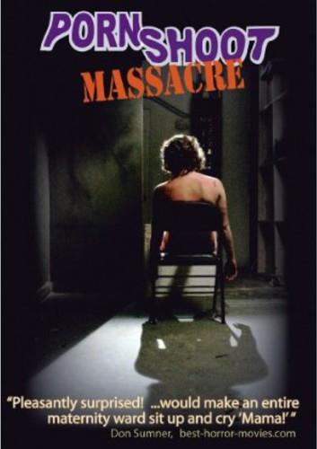Porn Shoot Massacre