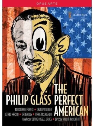 Orchestra of the Teatro Real Madrid, Dennis Russell Davies & Christopher Purves - Glass - The Perfect American (Opus Arte)