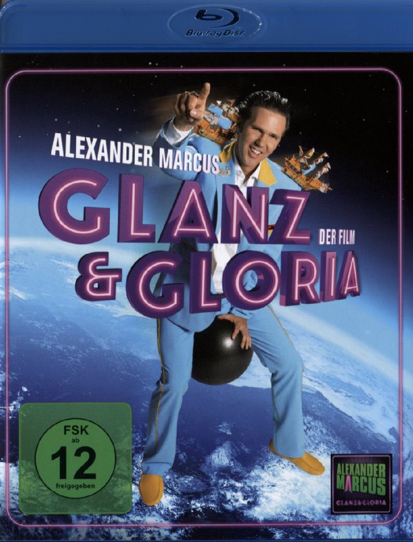 Glanz & Gloria - Der Film - Alexander Marcus