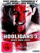 Hooligans 3 - Never Back Down (2013) Steelbook