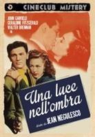 Una luce nell'ombra - Nobody lives forever (Cineclub Mistery) (1946)
