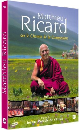 Matthieu Ricard - Sur le chemin de la compassion