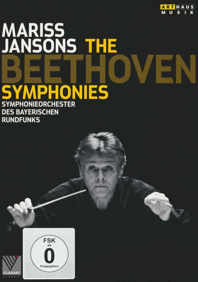 Bayerisches Staatsorchester, Mariss Jansons & Christiane Karg - Beethoven - Symphonies Nos. 1-9 Arthaus Musik, BR Klassik, 3 DVDs