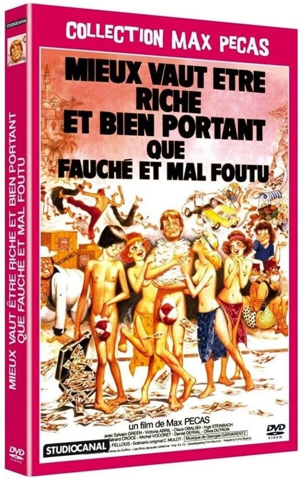 Mieux vaut être riche et bien portant que fauché et mal foutu (1980) Collection Max Pécas