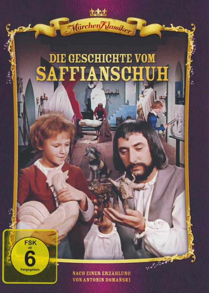 Die Geschichte vom Saffianschuh Märchen Klassiker